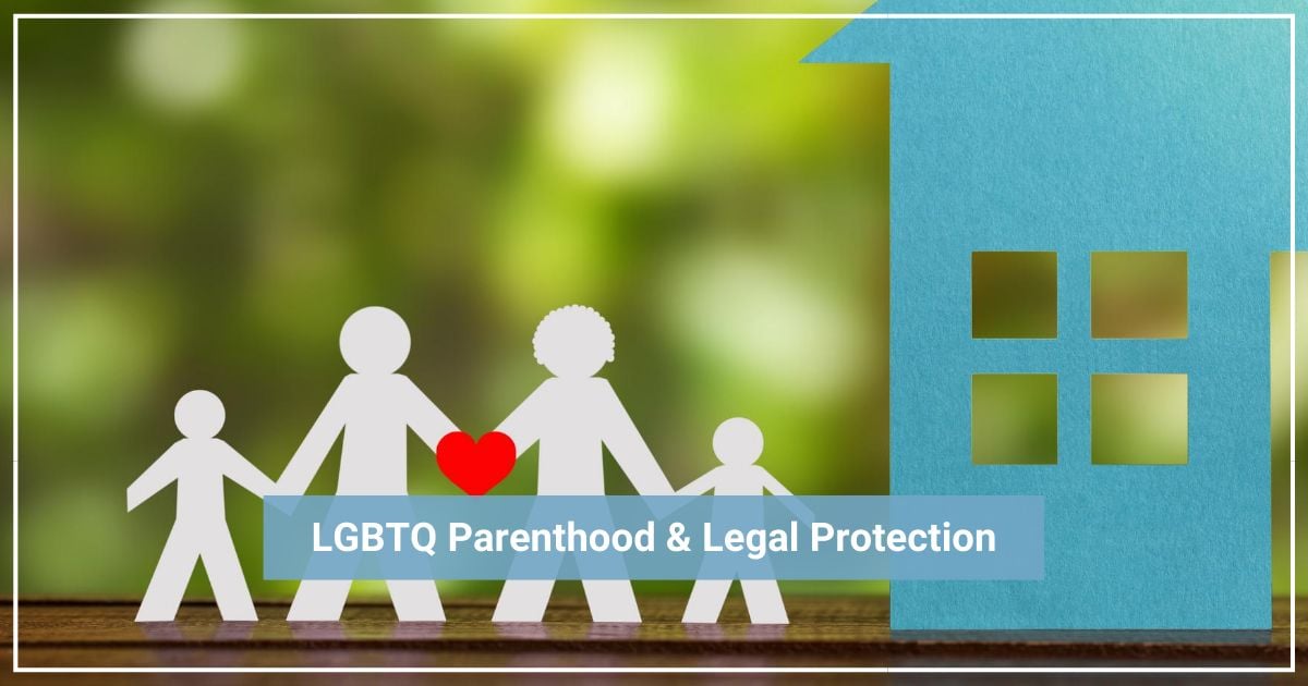 LGBTQ legal parentage protection